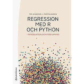 Regressionsanalys med R och Python introduktion och fördjupning