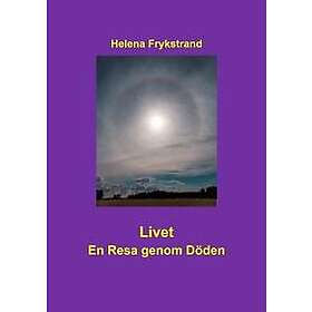 Livet : en resa genom döden