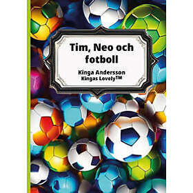 Tim, Neo och fotboll