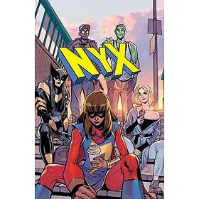 NYX Vol. 1: What Comes Next Will Be Marvelous