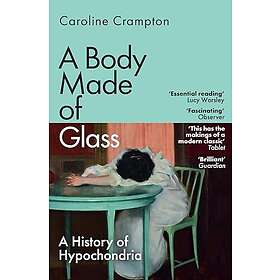 A Body Made of Glass