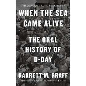 When the Sea Came Alive