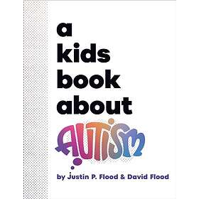 A Kids Book About Autism