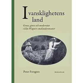 I vansklighetens land : genus, genre och modernitet i Elin Wägners smålandsromaner