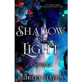 Shadow and Light (The Steamy Edition)