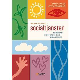 Handledning i socialtjänsten : För ökad kompetens och hållbarhet