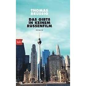 Das gibts in keinem Russenfilm