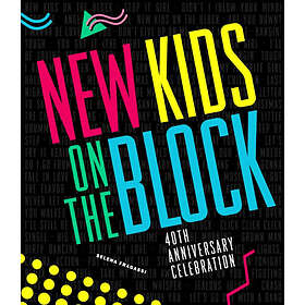 New Kids on the Block 40th Anniversary Celebration (inbunden, eng)