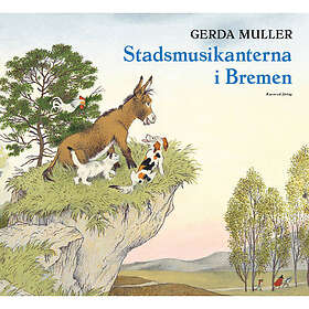 Stadsmusikanterna i Bremen (inbunden)