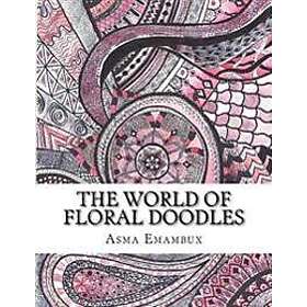 The World of Floral Doodles: Collection of Floral Doodles for Coloring