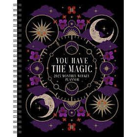 You Have the Magic 12-Month 2025 Weekly Planner Calendar