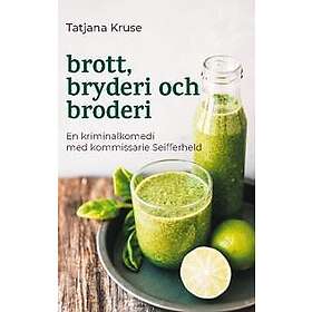 brott, bryderi och broderi : med kommissarie Seifferheld