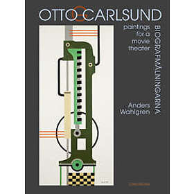 Otto G. Carlsund : Biografmålningarna