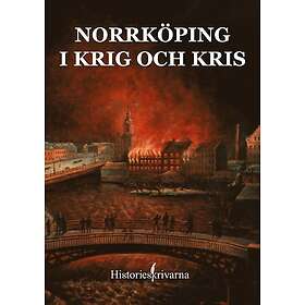 Norrköping i krig och kris