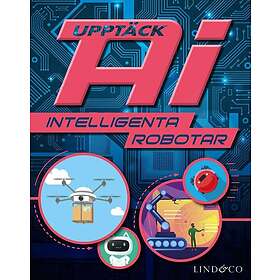 Upptäck AI : intelligenta robotar