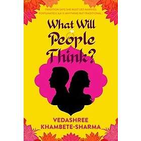 What Will People Think?