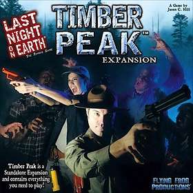 Last Night On Earth: Timber Peak (exp.)