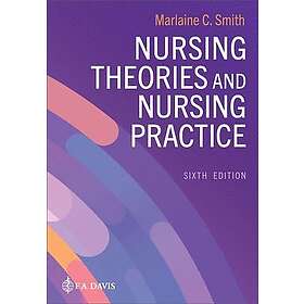 Nursing Theories and Nursing Practice