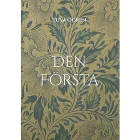 Den Första : Dikter av Tuva Ögren