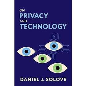 On Privacy and Technology