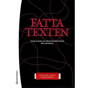 Fatta texten : analys av texter som elever på mellanstadiet läser och skriver