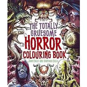 The Totally Gruesome Horror Colouring Book