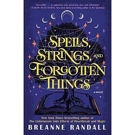 Spells, Strings, and Forgotten Things