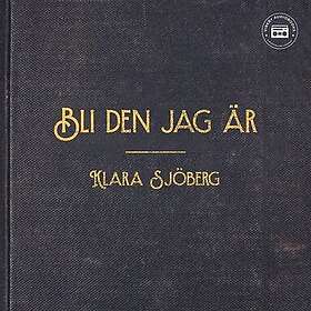 Bli den jag är
