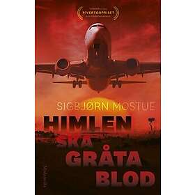 Himlen ska gråta blod