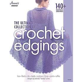 The Ultimate Collection of Crochet Edgings