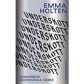 Underskott : Omsorgens ekonomiska värde