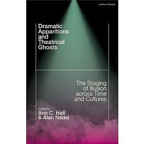 Dramatic Apparitions and Theatrical Ghosts