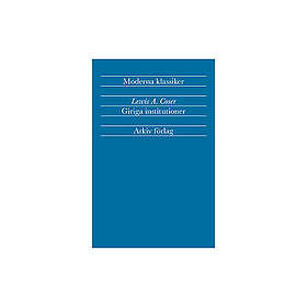 Giriga institutioner: Sociologiska studier av totalt engagemang