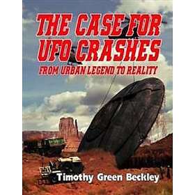 The Case for UFO Crashes From Urban Legend to Reality