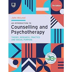 An Introduction to Counselling and Psychotherapy: Theory, Research, Practice and Social Purpose