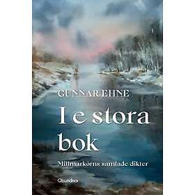 I e stora bok : Millmarkôrns samlade dikter