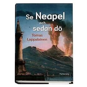 Se Neapel och sedan dö