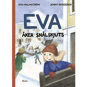 Eva åker snålskjuts