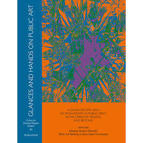 Glances and hands on public art : A kaleidoscopic view of monuments...