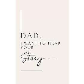 Dad, I want to hear your story (Hardback)