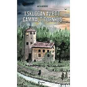 I skuggan av ett gammalt tornhus