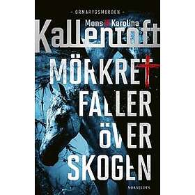 Mörkret faller över skogen