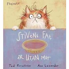 Stivens fat är utan mat