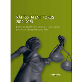 Rättsstaten i fokus 2019–2024