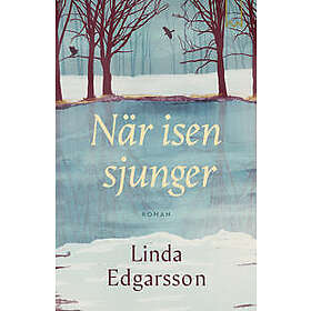 När isen sjunger