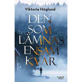 Den som lämnas ensam kvar