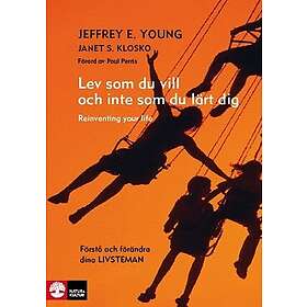 Lev som du vill och inte som du lärt dig