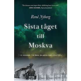 Sista tåget till Moskva
