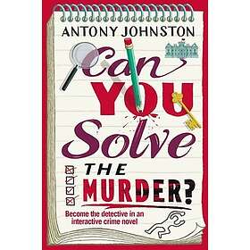 Can You Solve the Murder?