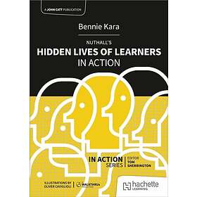 Nuthall's Hidden Lives of Learners in Action
